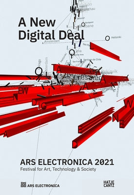 Ars Electronica 2021: Festival for Art, Technology, and Society by Jandl, Markus