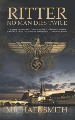 No Man Dies Twice by Smith, Michael