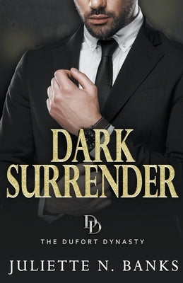 Dark Surrender by Banks, Juliette N.