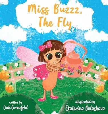 Miss Buzzz, the Fly by Greenfeld, Liah