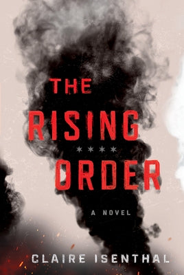 The Rising Order by Isenthal, Claire