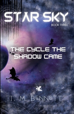 The Cycle the Shadow Came by Bennett, Timothy M.