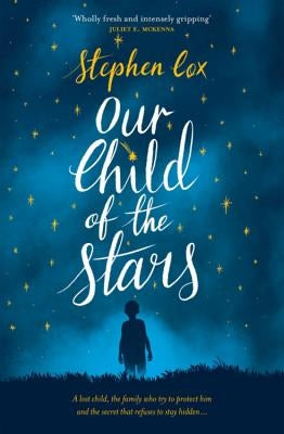 Our Child of the Stars by Cox, Stephen