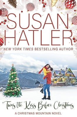 'Twas the Kiss Before Christmas by Hatler, Susan