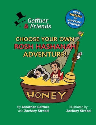 Geffner & Friends: Choose Your Own Rosh Hashanah Adventure! by Strobel, Zachary