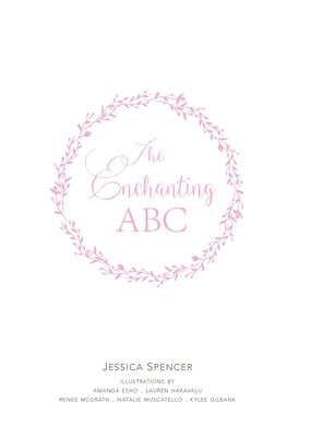 The Enchanting ABC by Spencer, Jessica