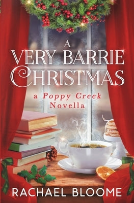 A Very Barrie Christmas by Bloome, Rachael