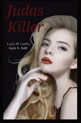 Judas Killer by Gatlin, Layla M.