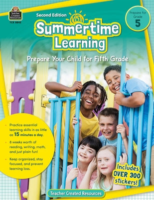 Summertime Learning, Second Edition (Prep. for Gr. 5) by Teacher Created Resources