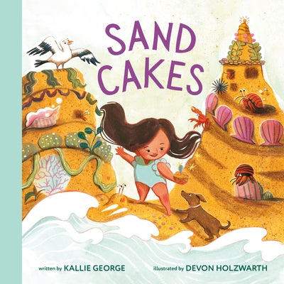 Sand Cakes by George, Kallie