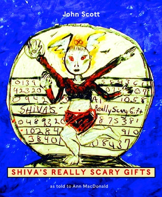 Shiva's Really Scary Gifts by Scott, John