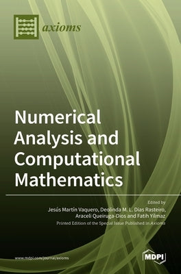 Numerical Analysis and Computational Mathematics by Mart´&#305;n Vaquero, Jes ´. Us