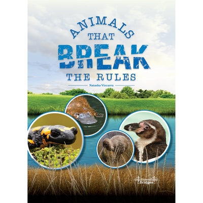 Animals That Break the Rules by Vizcarra