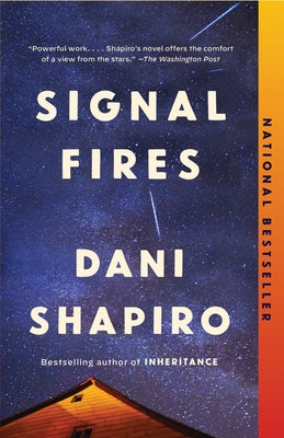 Signal Fires by Shapiro, Dani