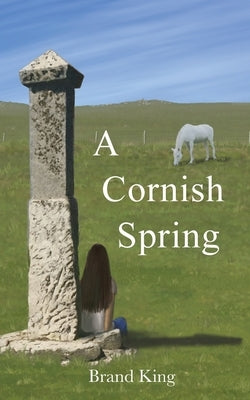 A Cornish Spring by King, Brand