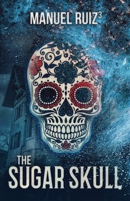 The Sugar Skull by Ruiz, Manuel