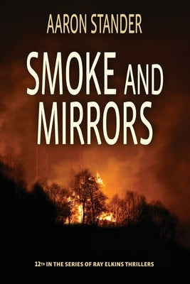 Smoke and Mirrors by Stander, Aaron