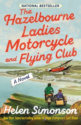 The Hazelbourne Ladies Motorcycle and Flying Club by Simonson, Helen