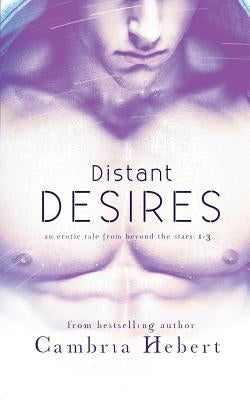 Distant Desires by Hebert, Cambria