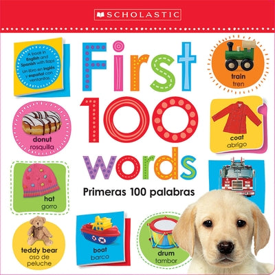 First 100 Words / Primeras 100 Palabras: Scholastic Early Learners (Lift the Flap) by Scholastic