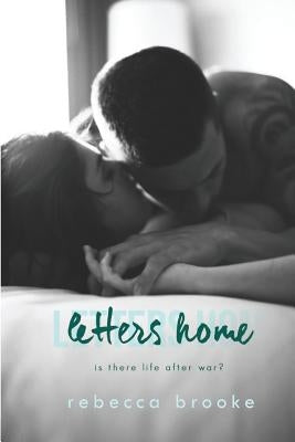 Letters Home by Brooke, Rebecca