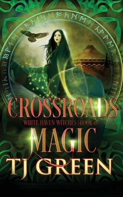 Crossroads Magic by Green, T. J.