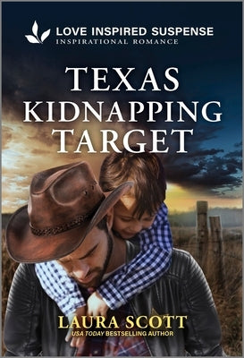 Texas Kidnapping Target by Scott, Laura