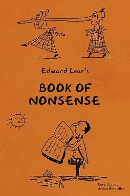 Young Reader's Series: Book of Nonsense (Containing Edward Lear's Complete Nonsense Rhymes, Songs, and Stories) by Lear, Edward