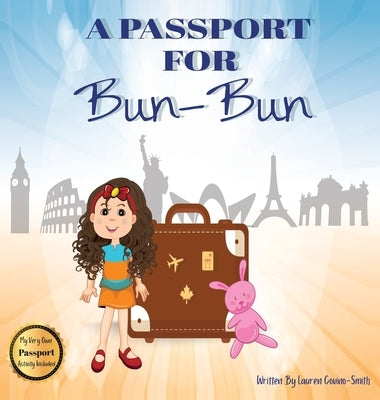 A Passport for Bun-Bun by Covino-Smith, Lauren