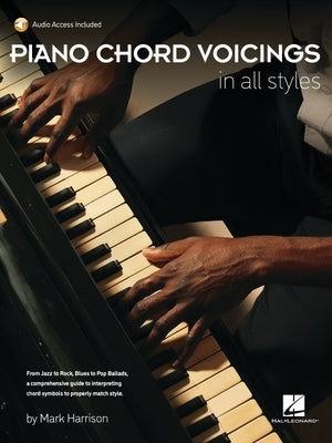 Piano Chord Voicings in All Styles: With Audio Access Included, by Mark Harrison by Harrison, Mark