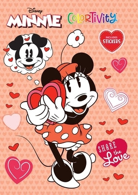 Disney Minnie: Share the Love: Colortivity with Stickers by Editors of Dreamtivity