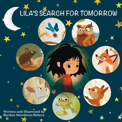 Lila's search for tomorrow by Bardan, Dorotheea Rebeca