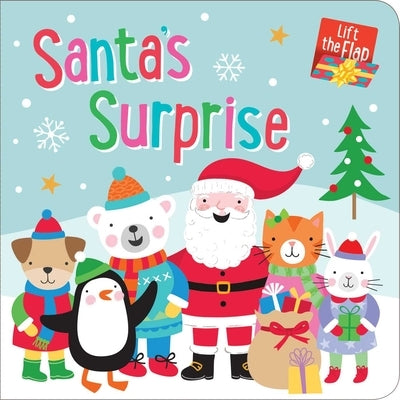 Santa's Surprise: Lift-The-Flap Book: Lift-The-Flap Board Book by Bell, Penny