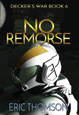 No Remorse by Thomson, Eric