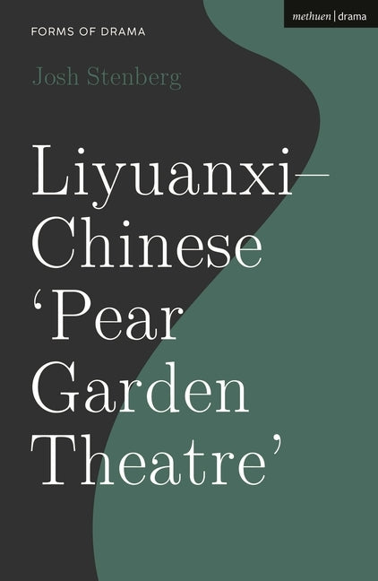 Liyuanxi - Chinese 'Pear Garden Theatre' by Stenberg, Josh