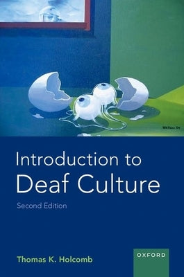 Introduction to Deaf Culture by Holcomb