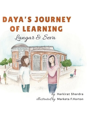 Daya's Journey of Learning: Langar & Seva by Shardra, Harkirat