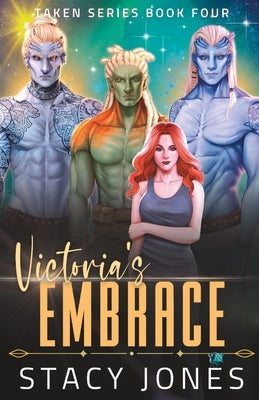 Victoria's Embrace by Jones, Stacy