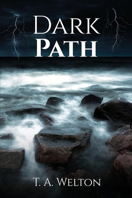 Dark Path by Welton, Tammy