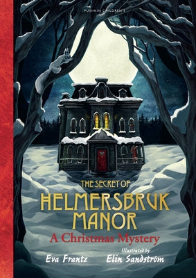 The Secret of Helmersbruck Manor by Frantz, Eva