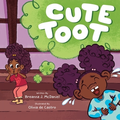 Cute Toot by McDaniel, Breanna J.