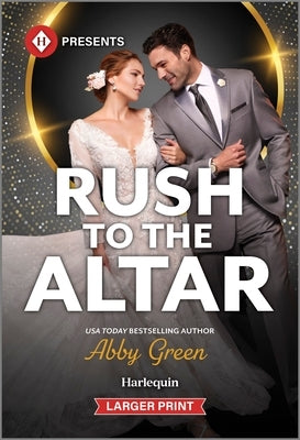 Rush to the Altar by Green, Abby