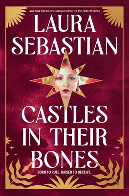 Castles in Their Bones by Sebastian, Laura