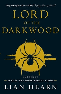 Lord of the Darkwood: Books 3 and 4 in The Tale of Shikanoko series by Hearn, Lian