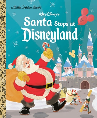 Santa Stops at Disneyland (Disney Classic) by Reed, Ethan