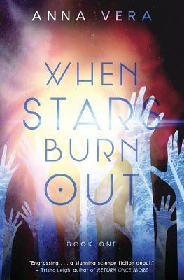 When Stars Burn Out (Europa 1) by Vera, Anna