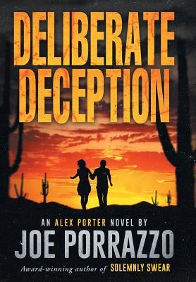 Deliberate Deception by Porrazzo, Joe