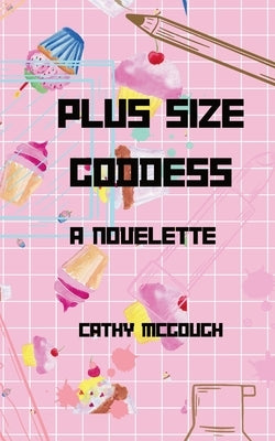 Plus Size Goddess by McGough, Cathy