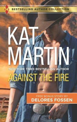 Against the Fire & Outlaw Lawman: A 2-In-1 Collection by Martin, Kat