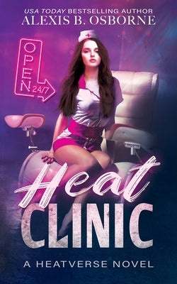 Heat Clinic by Osborne, Alexis B.